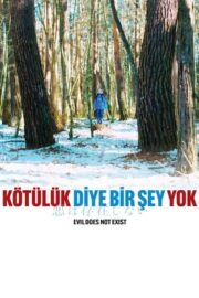 Kötülük Diye Bir Şey Yok