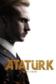 Atatürk 1881 – 1919 – Bölüm 1